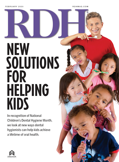 Volume 40 Issue 2 February 2020 Registered Dental Hygienist Rdh Magazine