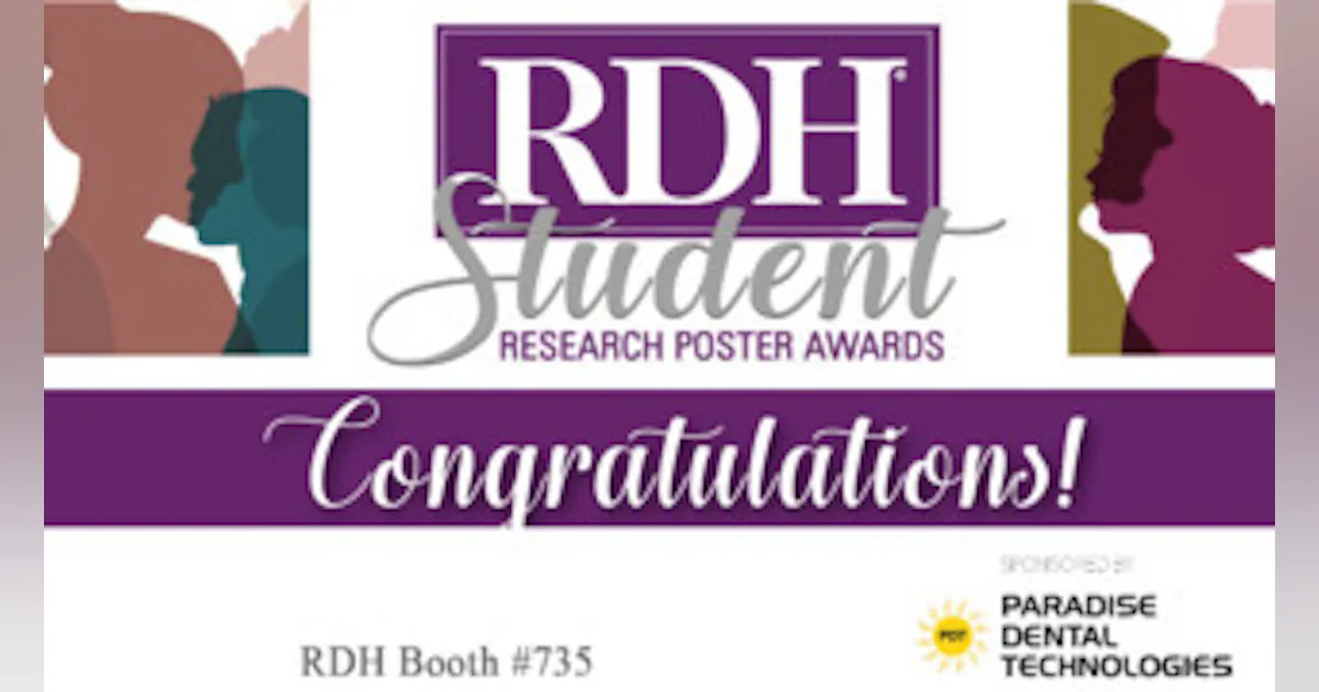 RDH Student Poster: Third place winners in informational | Registered ...