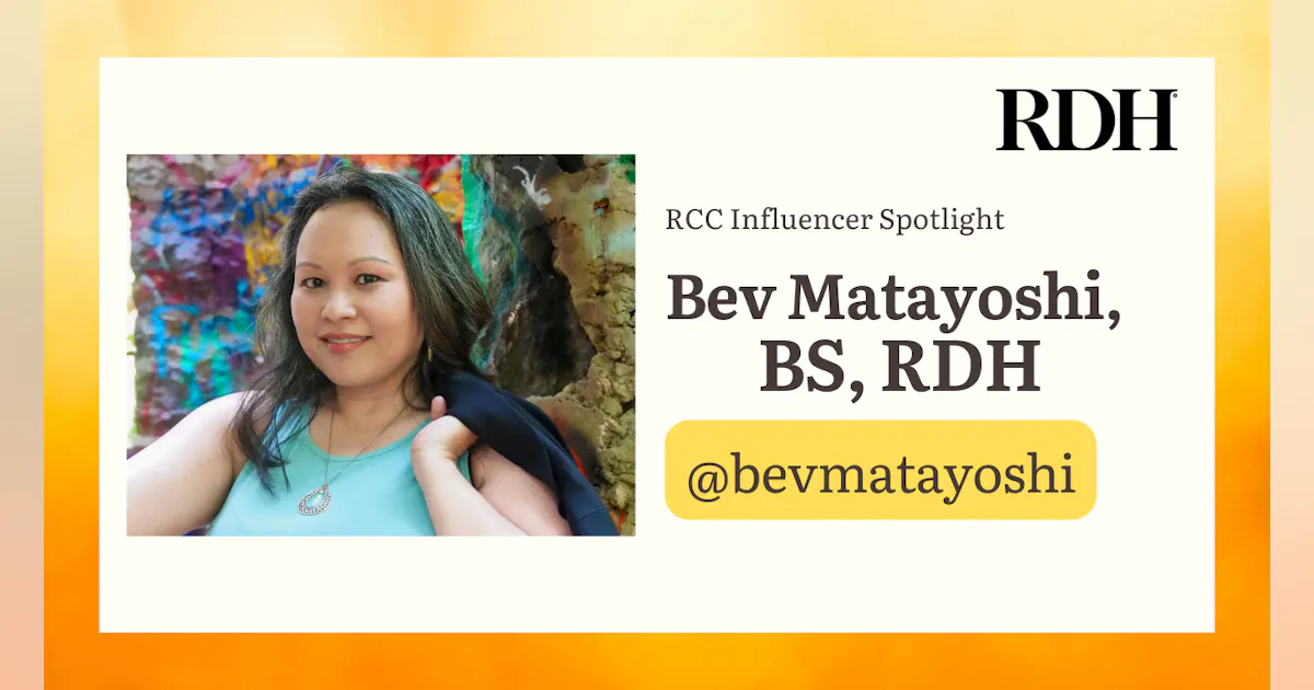 Bevery Rafael Rcc RCC Spotlight: Beverly Matayoshi, BS, RDH | Registered Dental Hygienists