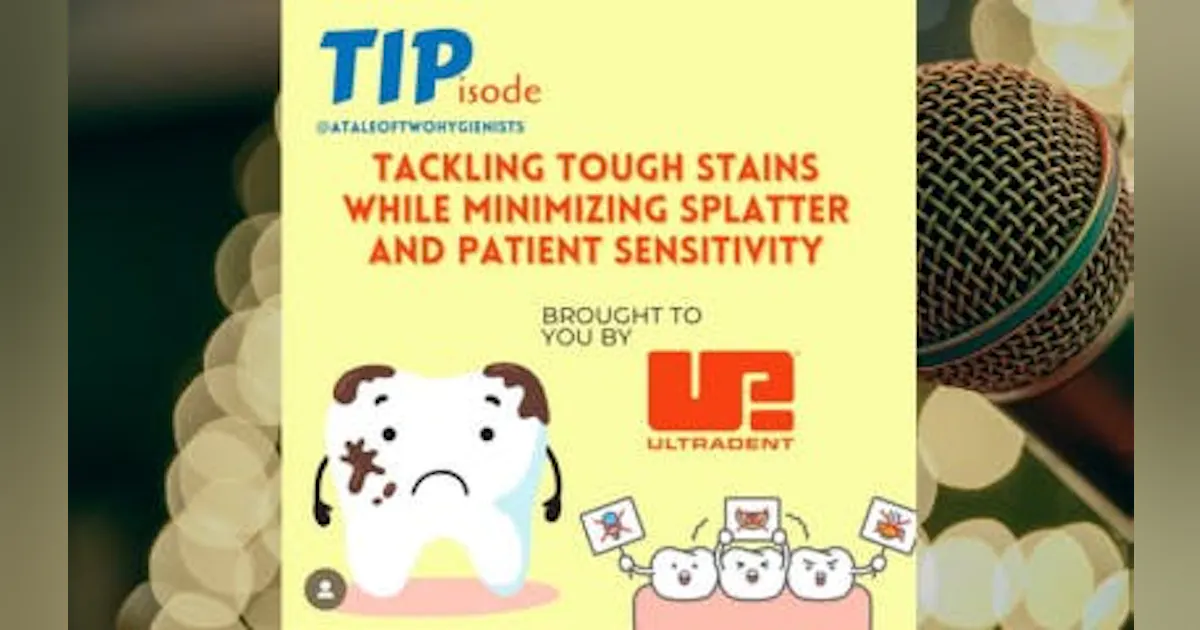 While Splatter Tackling Tough Stains While Minimizing Splatter and Patient Sensitivity ...